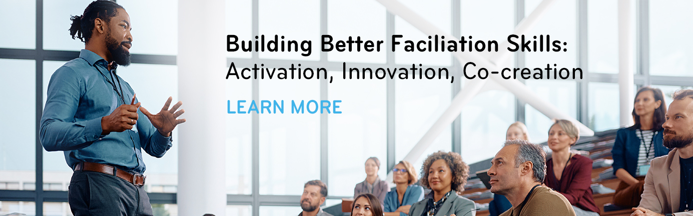 Building better facilitation skills