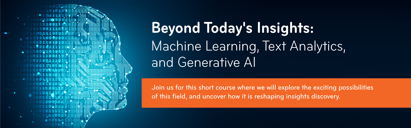 Future of Insights: Machine Learning, Text Analytics, and Generative AI